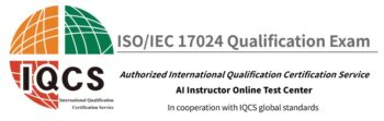 ISO/IEC 17024 국제 자격시험 온라인 센터 공식 로고 - IQCS 승인 AI Instructor Qualification Exam
